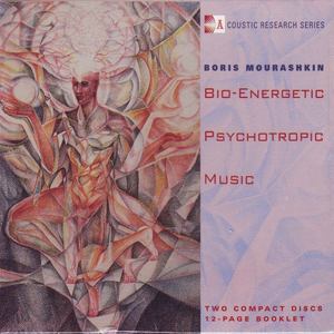 Bio-Energetic Psychotropic Music