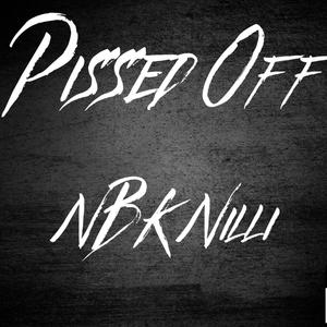 Pissed Off (Explicit)