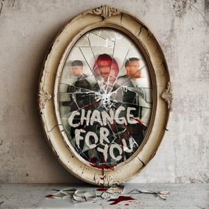 Change For You (Explicit)
