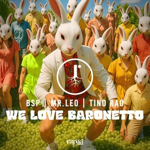 We Love Baronetto