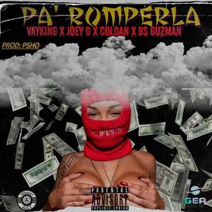 Pa Rompela (feat. BsGuzman, Vyking & Joy D)