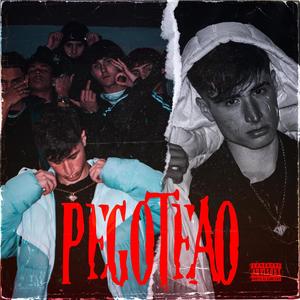 Pegoteao (Explicit)