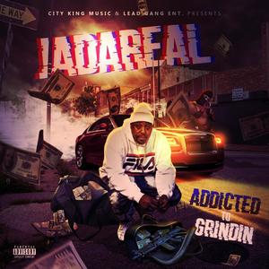 ADDICTED TO GRINDIN (Explicit)