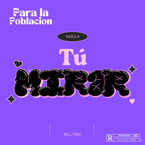 Tú mirar (Explicit)