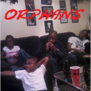Orphans (Explicit)