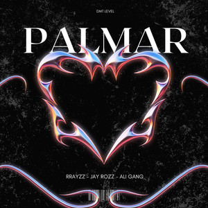 RRAYZZ - Palmar (Explicit)