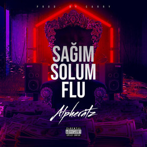 Sağım Solum Flu (Explicit)