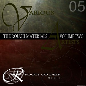 The Rough Materials: Volume Two