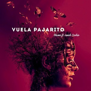 Vuela Pajarito (Explicit)