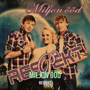 Miljon Ööd (Explicit)