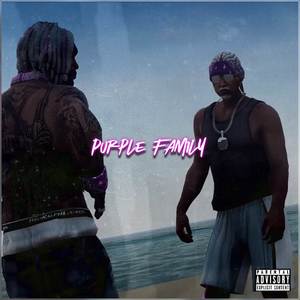 Purple Family (Explicit)