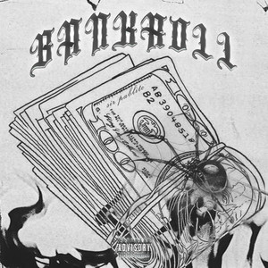 BANKROLL *NO HOOK* (Explicit)