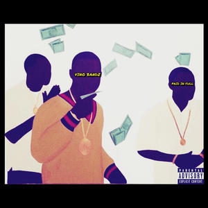 P.I.F (Paid In Full) (Explicit)