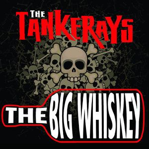 The Big Whiskey