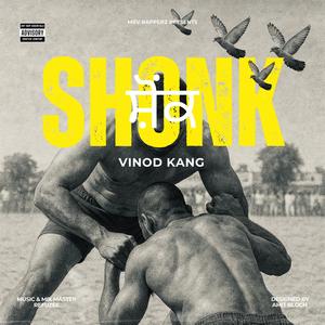 Shonk (Punjabi Rap) (feat. Refuzee MRV) [Explicit]