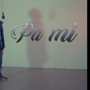 PA' MI (Explicit)