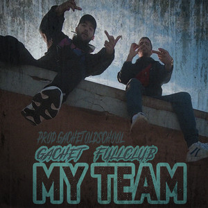 My Team (Explicit)