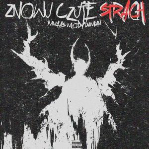 ZNOWU CZUJE STRACH (feat. młody damian) [Explicit]