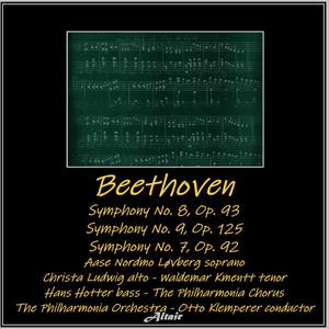 Beethoven: Symphony NO. 8, OP. 93 - Symphony NO. 9, OP. 125 - Symphony NO. 7, OP. 92 - Symphony NO. 9 in D Minor, Op. 125: IV. Presto - Allegro Assai