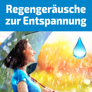 Regengeräusche zur Entspannung