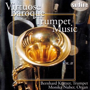 Virtuose Baroque Trumpet Music, Vol. II