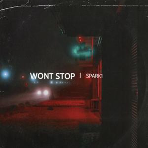 WONT STOP (Explicit)