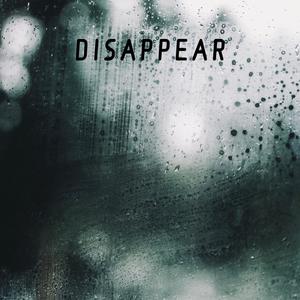 Disappear