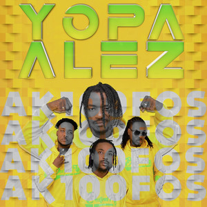 Yo Pa Alez (Explicit)