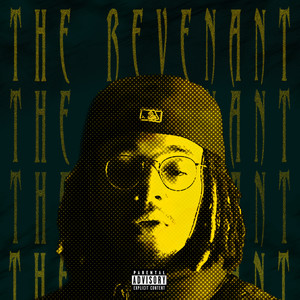 The Revenant (Explicit)