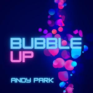 Bubble Up (feat. Loralee Thiessen)