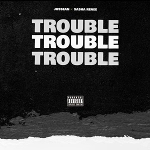 Trouble (Explicit)