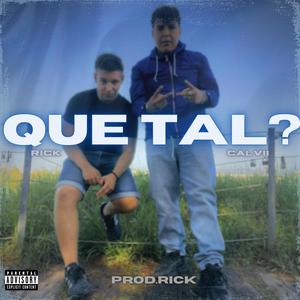 QUE TAL? (feat. CALVII)