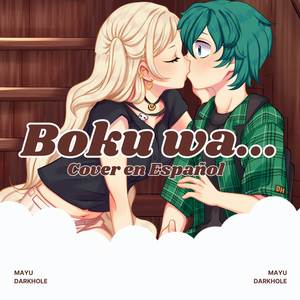 Boku wa... (From "Boku no Kokoro no Yabai Yatsu")