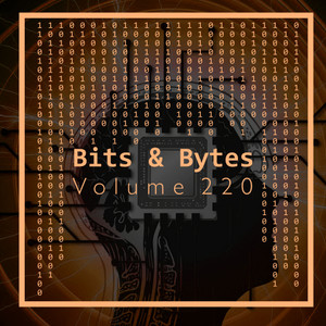 Bits & Bytes, Vol. 220