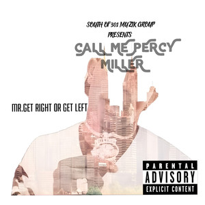 Call Me Percy Miller (Explicit)