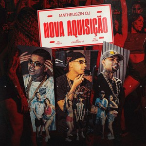 Nova Aquisição (Explicit)