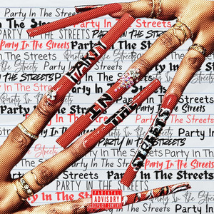 Party in the Streets (Sped Up) [Explicit]