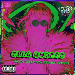 Ella quiere (Explicit)