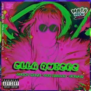 Ella quiere (Explicit)