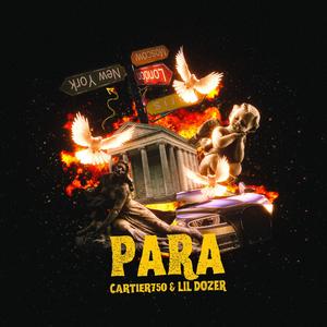 PARA (feat. Cartier750) [Explicit]