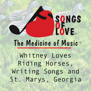 Whitney Loves Riding Horses, Writing Songs and St. Marys, Georgia