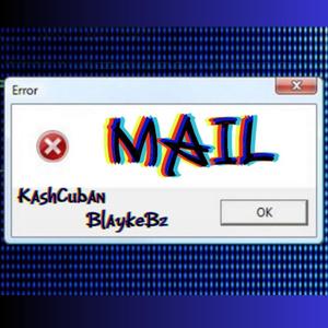 Mail (feat. Blayke Born) [Explicit]