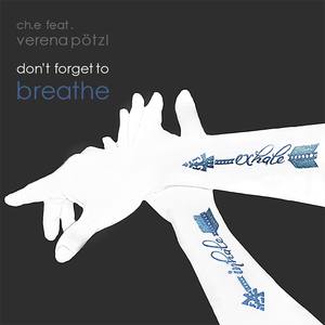 Don't Forget to Breathe(feat. Verena Pötzl)