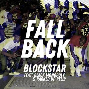 Fall Back (feat. Black Monopoly & Racked Up Relly) (Explicit)