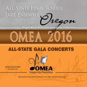 Oregon OMEA 2016 All-State High School Jazz Ensemble (Live)