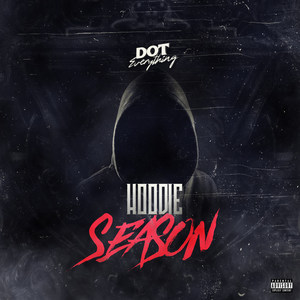 Hoodie Season (Explicit)