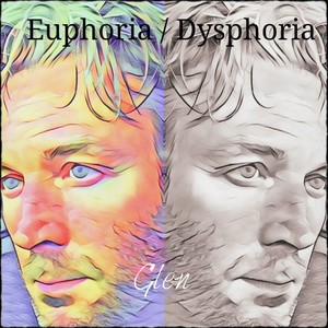 Euphoria / Dysphoria (Explicit)