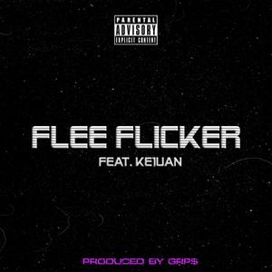 Flee Flicker (feat. Ke1uan) [Explicit]