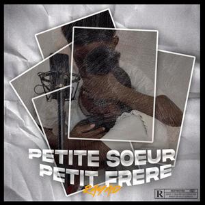 Petite soeur / petit frere (Explicit)