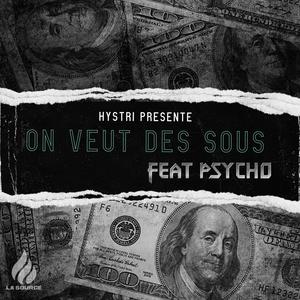 On Veut Des Sous (feat. Professeur Psycho) [DarknessProd Remix] [Explicit]